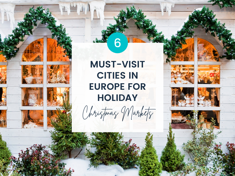 Must Visit Cities in Europe for Christmas Markets