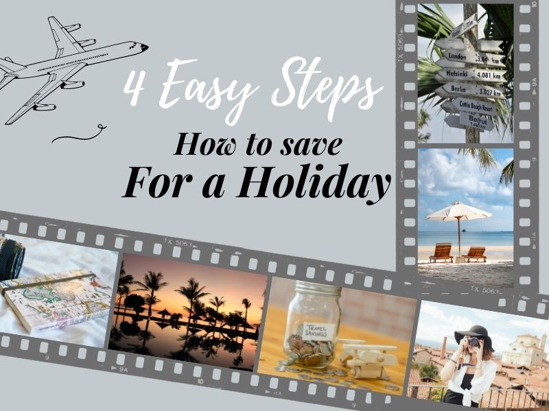 How to save money for a holiday
